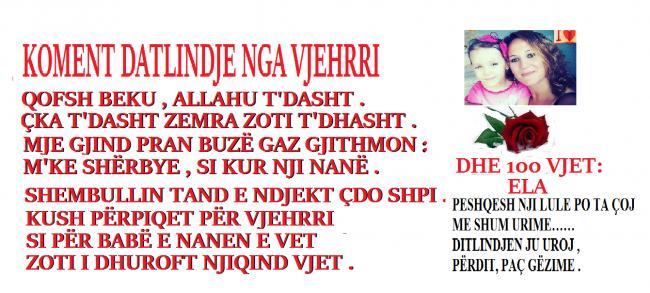 Emri:  URIM DITLINDJE NGA VJEHRRIA ..jpg

Shikime: 2584

Madhsia:  50.2 KB